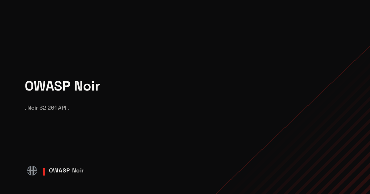 OWASP Noir