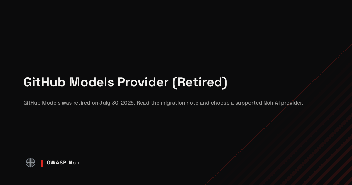 Using Noir with GitHub Marketplace Models - OWASP Noir