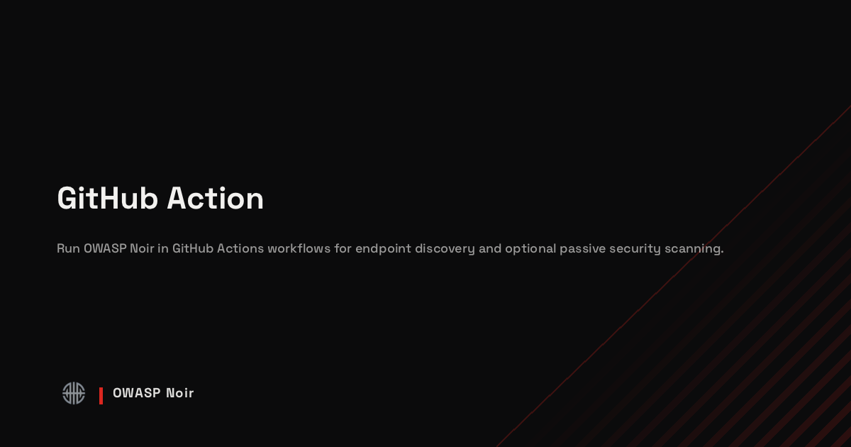 GitHub Action - OWASP Noir